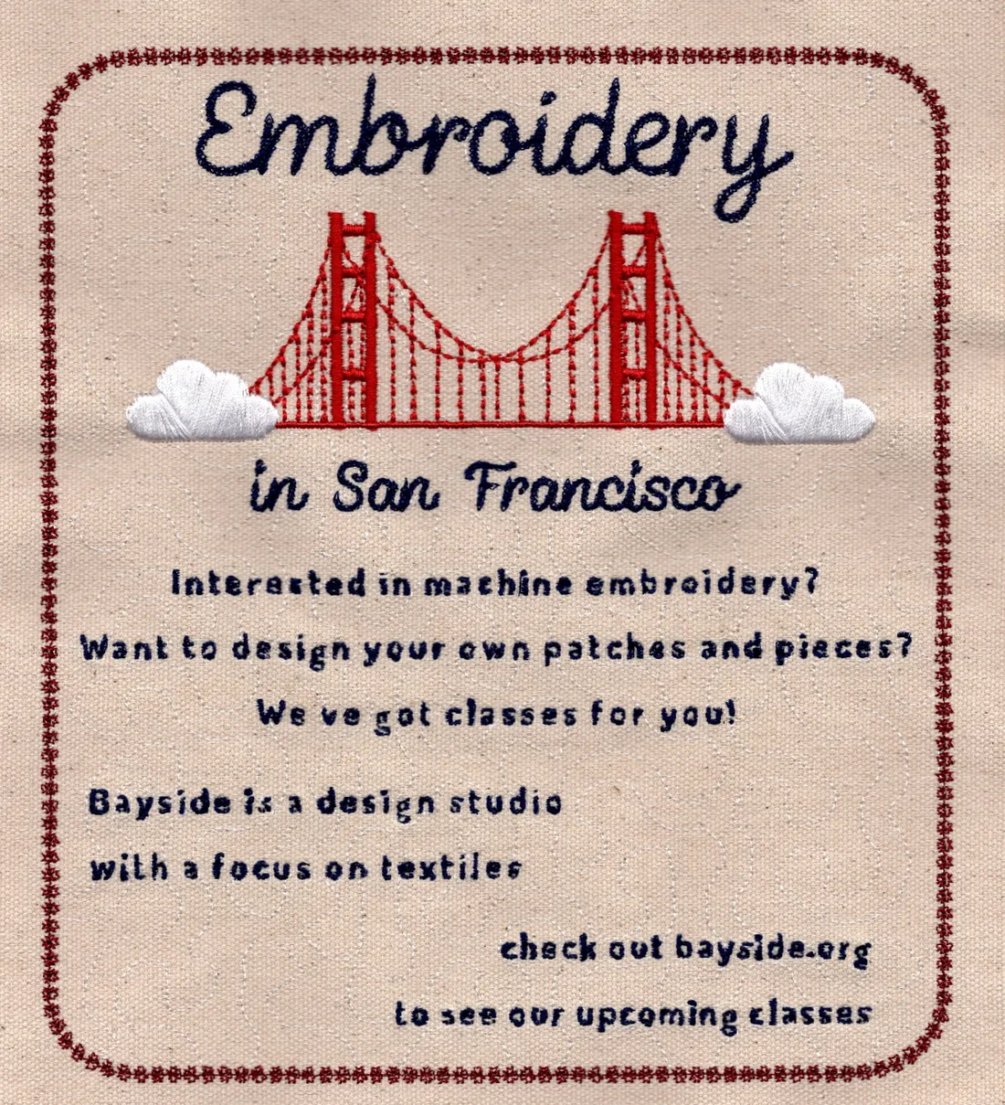 Embroidery in San Francisco flyer, stitched with the Golden Gate Bridge